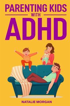 Parenting Kids with ADHD - Morgan, Natalie