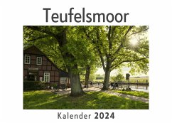 Teufelsmoor (Wandkalender 2024, Kalender DIN A4 quer, Monatskalender im Querformat mit Kalendarium, Das perfekte Geschenk) Cover Teufelsmoor (Wandkalender 2024, Kalender DIN A4 quer, Monatskalender im Querformat mit Kalendarium, Das perfekte Geschenk)