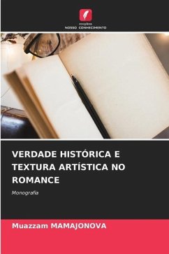 VERDADE HISTÓRICA E TEXTURA ARTÍSTICA NO ROMANCE - MAMAJONOVA, Muazzam