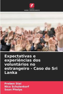 Expectativas e experiências dos voluntários no estrangeiro - Caso do Sri Lanka - Stai, Preben;Schulenkorf, Nico;Phelps, Sean