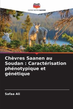 Chèvres Saanen au Soudan : Caractérisation phénotypique et génétique - Ali, Safaa