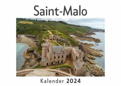 Saint-Malo (Wandkalender 2024, Kalender DIN A4 quer, Monatskalender im Querformat mit Kalendarium, Das perfekte Geschenk) - Müller, Anna