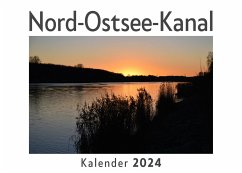 Nord-Ostsee-Kanal (Wandkalender 2024, Kalender DIN A4 quer, Monatskalender im Querformat mit Kalendarium, Das perfekte Geschenk) - Müller, Anna