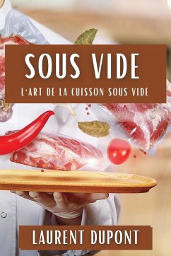 Sous Vide - Dupont, Laurent