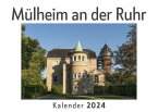 Mülheim an der Ruhr (Wandkalender 2024, Kalender DIN A4 quer, Monatskalender im Querformat mit Kalendarium, Das perfekte Geschenk)