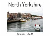 North Yorkshire (Wandkalender 2024, Kalender DIN A4 quer, Monatskalender im Querformat mit Kalendarium, Das perfekte Geschenk)