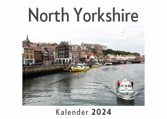 North Yorkshire (Wandkalender 2024, Kalender DIN A4 quer, Monatskalender im Querformat mit Kalendarium, Das perfekte Geschenk) - Müller, Anna