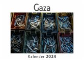 Gaza (Wandkalender 2024, Kalender DIN A4 quer, Monatskalender im Querformat mit Kalendarium, Das perfekte Geschenk) Gaza (Wandkalender 2024, Kalender DIN A4 quer, Monatskalender im Querformat mit Kalendarium, Das perfekte Geschenk)