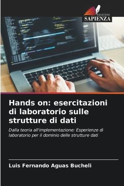 Hands on: esercitazioni di laboratorio sulle strutture di dati - Aguas Bucheli, Luis Fernando