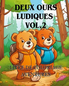 Cover Livre de coloriage Aventures avec deux ours ludiques vol.2