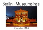 Berlin - Museumsinsel (Wandkalender 2024, Kalender DIN A4 quer, Monatskalender im Querformat mit Kalendarium, Das perfekte Geschenk)