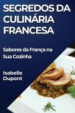 Segredos da Culinária Francesa