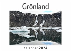 Grönland (Wandkalender 2024, Kalender DIN A4 quer, Monatskalender im Querformat mit Kalendarium, Das perfekte Geschenk) - Müller, Anna