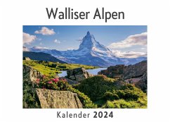 Walliser Alpen (Wandkalender 2024, Kalender DIN A4 quer, Monatskalender im Querformat mit Kalendarium, Das perfekte Geschenk) - Müller, Anna