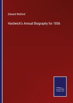 Hardwick's Annual Biography for 1856 - Walford, Edward