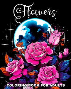 Flowers Coloring Book for Adults - Peay, Regina