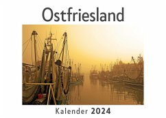 Ostfriesland (Wandkalender 2024, Kalender DIN A4 quer, Monatskalender im Querformat mit Kalendarium, Das perfekte Geschenk) - Müller, Anna