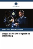 Blogs als technologisches Werkzeug