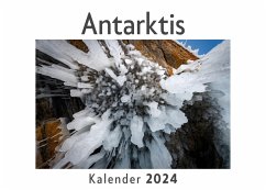 Antarktis (Wandkalender 2024, Kalender DIN A4 quer, Monatskalender im Querformat mit Kalendarium, Das perfekte Geschenk) - Müller, Anna