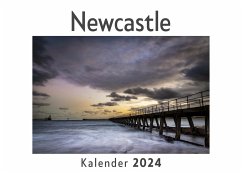 Newcastle (Wandkalender 2024, Kalender DIN A4 quer, Monatskalender im Querformat mit Kalendarium, Das perfekte Geschenk) - Müller, Anna