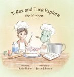 T-Rex and Tuck Explore the Kitchen