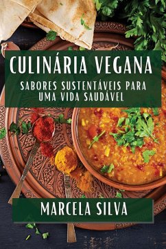 Culinária Vegana - Silva, Marcela