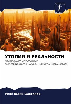 UTOPII I REAL'NOSTI. - Julio Castillo, René UTOPII I REAL'NOSTI. - Julio Castillo, René