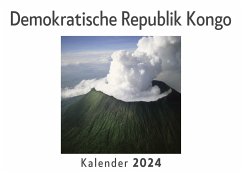 Demokratische Republik Kongo (Wandkalender 2024, Kalender DIN A4 quer, Monatskalender im Querformat mit Kalendarium, Das perfekte Geschenk) - Müller, Anna