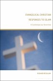 Evangelical Christian Responses to Islam (eBook, PDF)