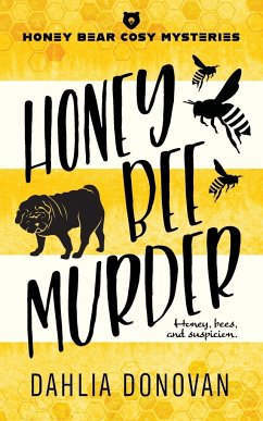 Honey Bee Murder - Donovan, Dahlia