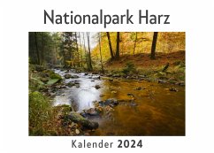 Nationalpark Harz (Wandkalender 2024, Kalender DIN A4 quer, Monatskalender im Querformat mit Kalendarium, Das perfekte Geschenk) - Müller, Anna