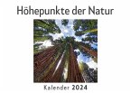 Höhepunkte der Natur (Wandkalender 2024, Kalender DIN A4 quer, Monatskalender im Querformat mit Kalendarium, Das perfekte Geschenk)