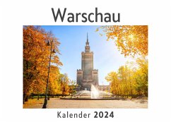 Warschau (Wandkalender 2024, Kalender DIN A4 quer, Monatskalender im Querformat mit Kalendarium, Das perfekte Geschenk) - Müller, Anna