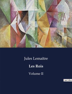 Les Rois - Lemaître, Jules