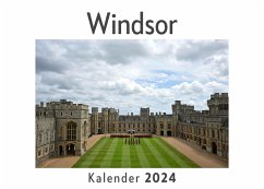 Windsor (Wandkalender 2024, Kalender DIN A4 quer, Monatskalender im Querformat mit Kalendarium, Das perfekte Geschenk) - Müller, Anna