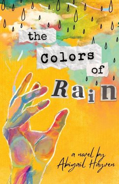 The Colors Of Rain - Hayven, Abigail