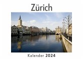 Zürich (Wandkalender 2024, Kalender DIN A4 quer, Monatskalender im Querformat mit Kalendarium, Das perfekte Geschenk)