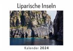 Liparische Inseln (Wandkalender 2024, Kalender DIN A4 quer, Monatskalender im Querformat mit Kalendarium, Das perfekte Geschenk)