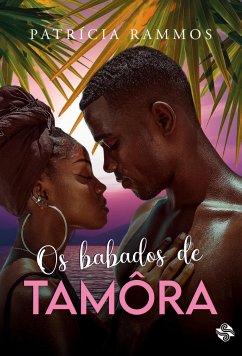 Os babados de Tamôra - Rammos, Patrícia