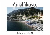Amalfiküste (Wandkalender 2024, Kalender DIN A4 quer, Monatskalender im Querformat mit Kalendarium, Das perfekte Geschenk)