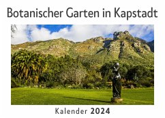 Botanischer Garten in Kapstadt (Wandkalender 2024, Kalender DIN A4 quer, Monatskalender im Querformat mit Kalendarium, Das perfekte Geschenk) - Müller, Anna