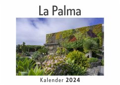 La Palma (Wandkalender 2024, Kalender DIN A4 quer, Monatskalender im Querformat mit Kalendarium, Das perfekte Geschenk) - Müller, Anna