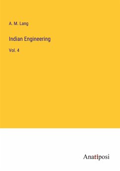 Indian Engineering - Lang, A. M.