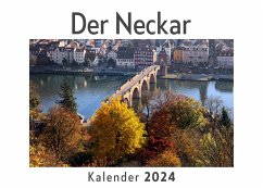 Der Neckar (Wandkalender 2024, Kalender DIN A4 quer, Monatskalender im Querformat mit Kalendarium, Das perfekte Geschenk) - Müller, Anna