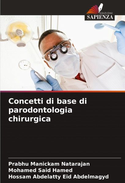 Concetti di base di parodontologia chirurgica Concetti di base di parodontologia chirurgica