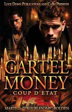 Cartel Money - Bolden, Martell "Troublesome"