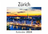 Zürich (Wandkalender 2024, Kalender DIN A4 quer, Monatskalender im Querformat mit Kalendarium, Das perfekte Geschenk)