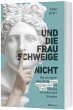 Und die Frau schweige (nicht) - Bild 1
