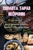 Endasta Tapas Sköpunin Endasta Tapas Sköpunin