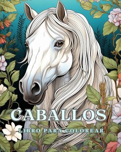 Libro para colorear de caballos - Huntelar, James